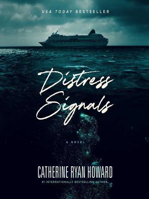 Title details for Distress Signals by Catherine Ryan Howard - Wait list